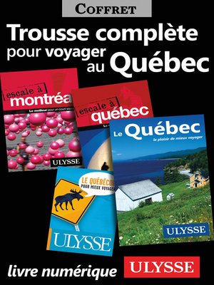 cover image of Trousse Complète pour Voyager au Québec